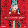 Wie man die Welt rettet (obwohl man Hausarrest hat