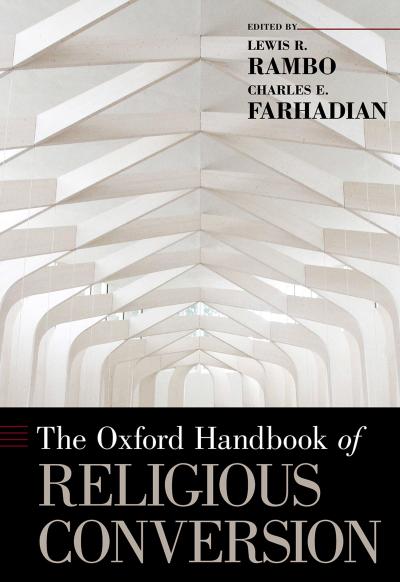 The Oxford Handbook of Religious Conversion
