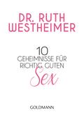 10 Geheimnisse für richtig guten Sex