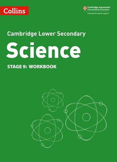 Collins Cambridge Lower Secondary Science - Lower Secondary Science Workbook: Stage 9