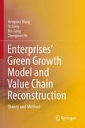 Enterprises Green Growth Model and Value Chain Reconstruction