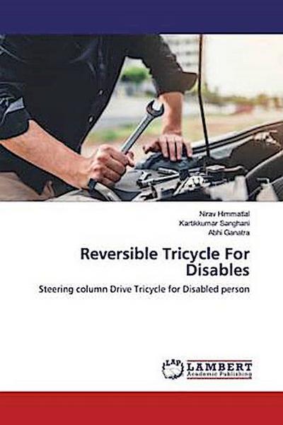 Reversible Tricycle For Disables