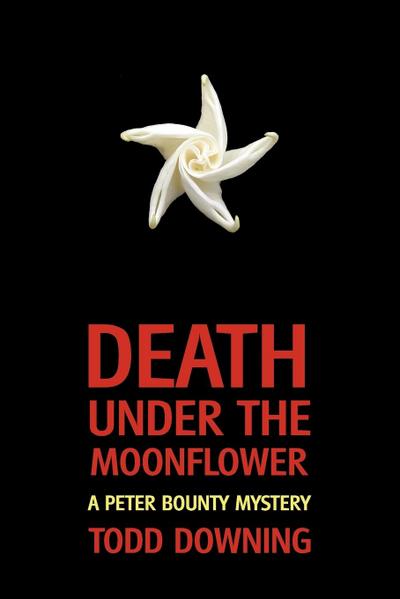 Death Under the Moonflower (a Sheriff Peter Bounty Mystery)