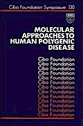 Molecular Approaches to Human Polygenic Disease
