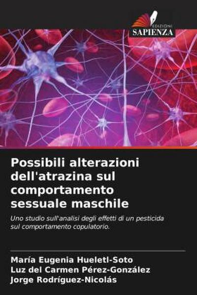 Possibili alterazioni dell’atrazina sul comportamento sessuale maschile