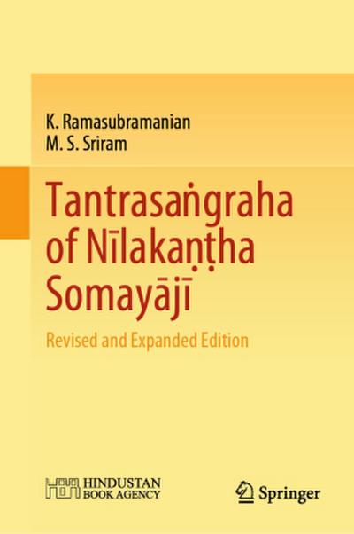 Tantrasa&#7749;graha of N&#299;laka&#7751;&#7789;ha Somay&#257;j&#299;
