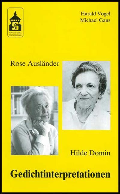 Rose Ausländer, Hilde Domin. Gedichtinterpretationen