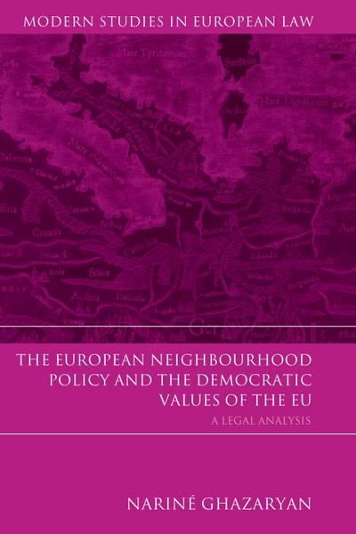 European Neighbourhood Policy and the Democratic Values of the Eu
