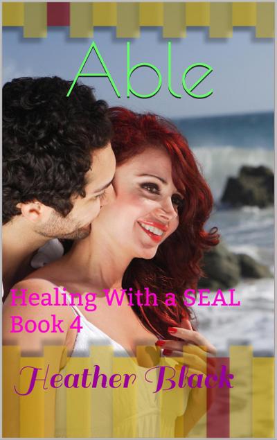 Able (Healing With a SEAL, #4)