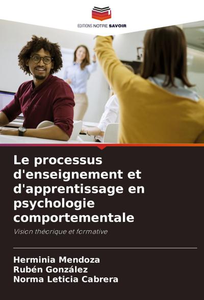 Le processus d’enseignement et d’apprentissage en psychologie comportementale