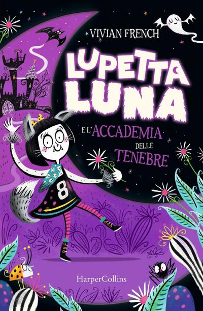 Lupetta Luna e l’accademia delle tenebre