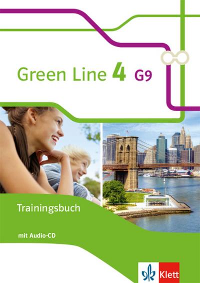 Green Line 4 G9: Trainingsbuch mit Audio-CD Klasse 8 (Green Line G9. Ausgabe ab 2015)