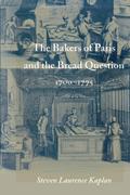 Bakers of Paris and the Bread Question, 1700-1775