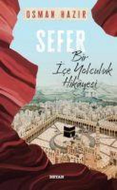 Sefer ;Bir Ice Yolculuk Hikayesi