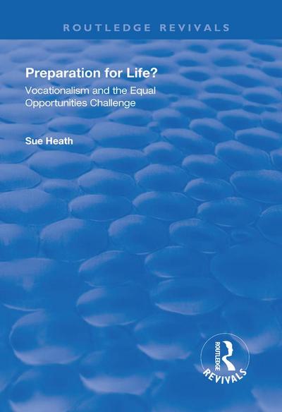 Preparation for Life?