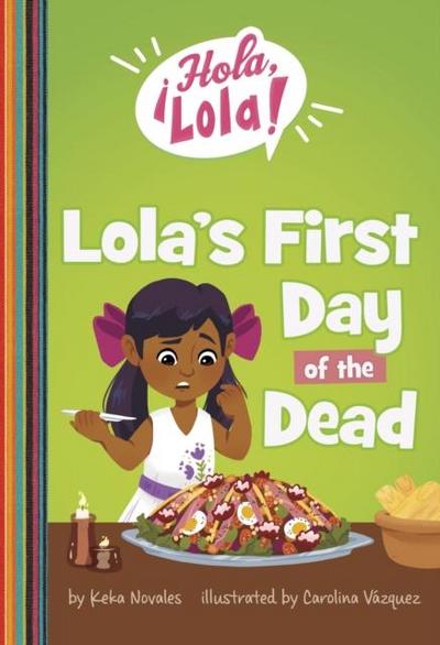Lola’s First Day of the Dead