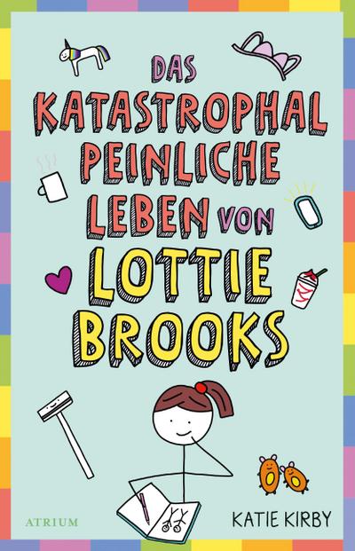 Das katastrophal peinliche Leben von Lottie Brooks