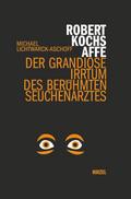 Robert Kochs Affe