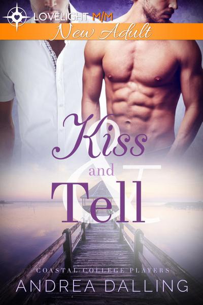 Kiss and Tell (Coastal College Players, #3)