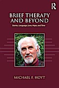 Brief Therapy and Beyond