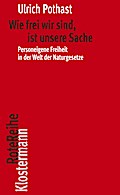 Wie frei wir sind, ist unsere Sache