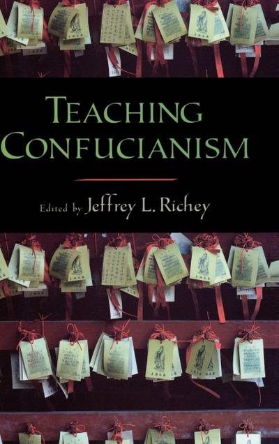 Teaching Confucianism