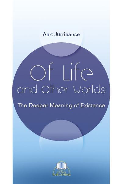 Of Life and Other Worlds