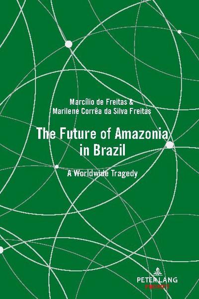 The Future of Amazonia in Brazil