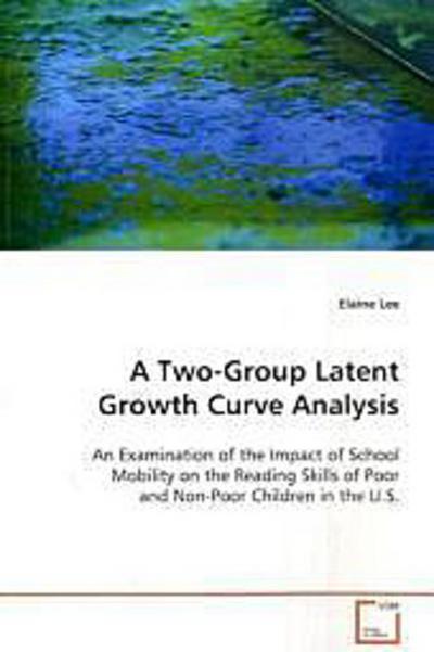 A Two-Group Latent Growth Curve Analysis