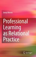 Professional Learning as Relational Practice
