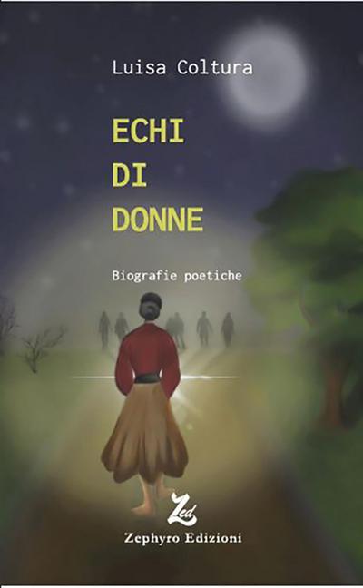 Coltura, L: Echi di donne