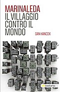 Marinaleda. Il villaggio contro il mondo