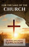For the Sake of the Church