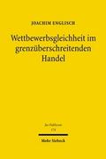 Wettbewerbsgleichheit im grenzüberschreitenden Handel