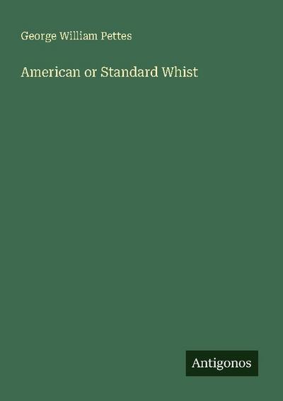 American or Standard Whist