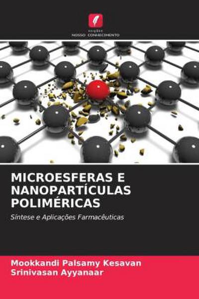 MICROESFERAS E NANOPARTÍCULAS POLIMÉRICAS