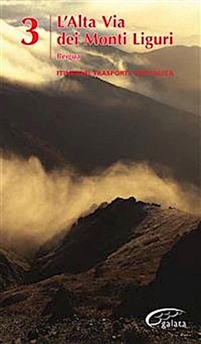 L’Alta Via dei Monti Liguri - vol. 3 - Beigua
