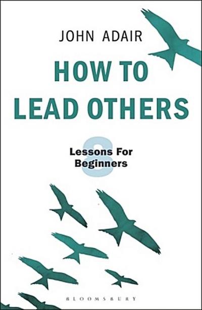 How to Lead Others