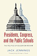 Presidents, Congress, and the Public Schools