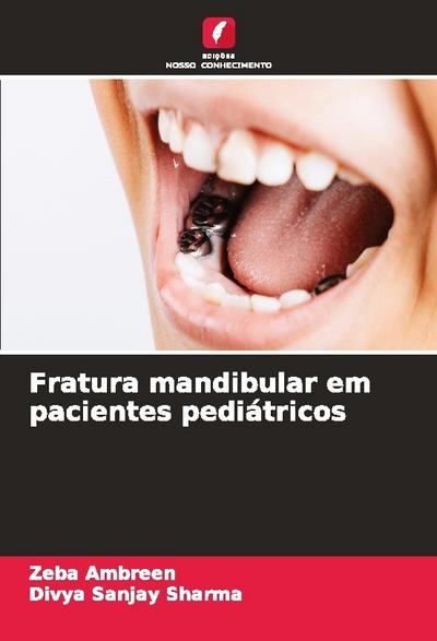 Fratura mandibular em pacientes pediátricos