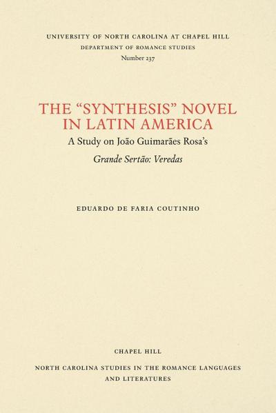 The "Synthesis" Novel in Latin America