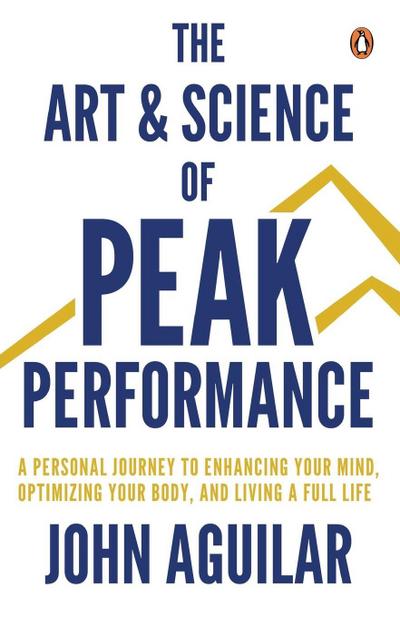 The Art and Science of Peak Performance