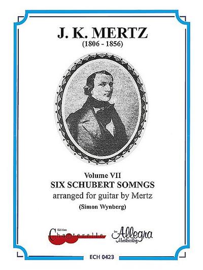 J. K. Mertz - Guitar Works - 6 Schubert Songs