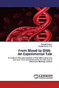 From Blood to DNA: An Experimental Tale