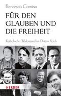 Für den Glauben und die Freiheit