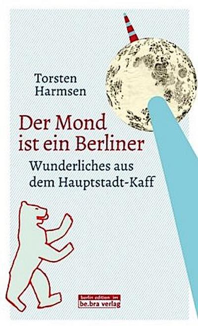 Der Mond ist ein Berliner
