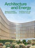 Architecture and Energy - Bauen in Zeiten des Klimawandels