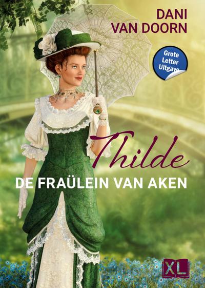 De Fraülein van Aken - Thilde