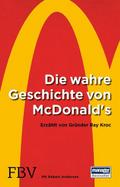 Die wahre Geschichte von McDonald’s