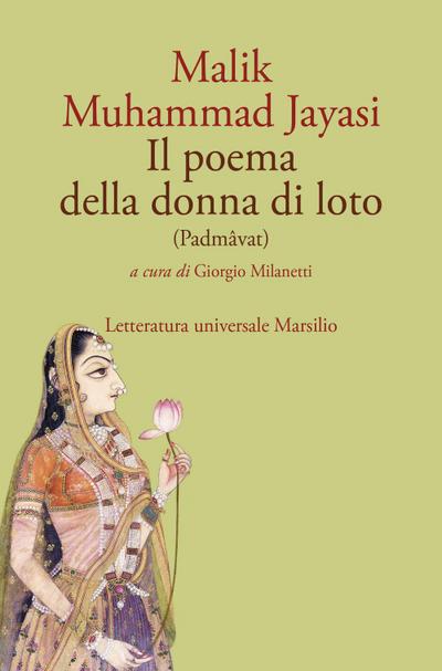 Il poema della donna di loto (Padmâvat)